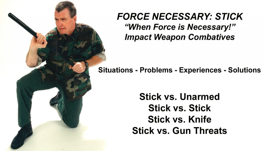 Impact weapon, stick training by hock hochheim
